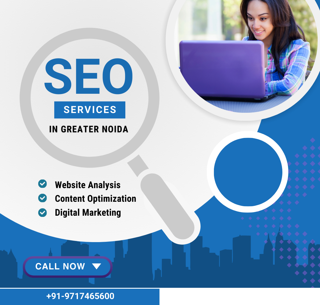 Top 7 SEO Strategies to Rank Your Business in Greater Noida’s Competitive Market